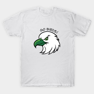 Go birds - Philadelphia eagles T-Shirt